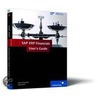Sap Erp Financials User's Guide by Jörg Siebert