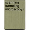 Scanning Tunneling Microscopy I by Roland Wiesendanger
