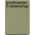 Grootmeester in leiderschap
