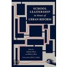 School Leadership in Time Urban by Unknown