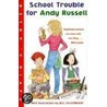 School Trouble For Andy Russell door David A. Adler