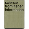 Science from Fisher Information by B. Roy Frieden