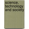 Science, Technology and Society door Robert E. McGinn