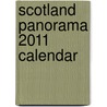 Scotland Panorama 2011 Calendar door Colin Baxter