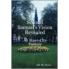Second Samuel's Vision Revealed by Bill Mc Neice
