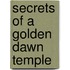 Secrets Of A Golden Dawn Temple