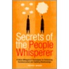 Secrets Of The People Whisperer door Perry Wood