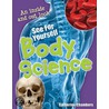 See For Yourself - Body Science door Catherine Chambers
