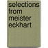 Selections From Meister Eckhart