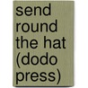 Send Round the Hat (Dodo Press) door Henry Lawson