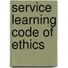 Service Learning Code Of Ethics door Andrea Chapdelaine