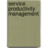 Service Productivity Management door Joe Zhu
