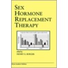 Sex Hormone Replacement Therapy door Henry G. Burger