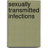 Sexually Transmitted Infections door Jonathan Zenilman