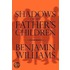 Shadows Of My Father's Children