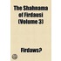 Shahnama Of Firdausi (Volume 3)