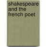 Shakespeare And The French Poet by Yves Bonnefoy