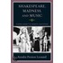 Shakespeare, Madness, and Music