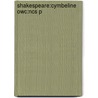 Shakespeare:cymbeline Owc:ncs P door Shakespeare William Shakespeare