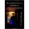 She Would Pick Me Up And Hug Me by J. Benjamin Horvay