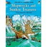 Shipwrecks And Sunken Treasures by Peter F. Copeland