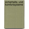 Sicherheits- und Komfortsysteme door Rob Bosch