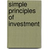 Simple Principles Of Investment door Thomas Gibson