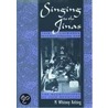 Singing To The Jinas:laywomen C door Mary Whitney Kelting