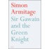 Sir Gawain And The Green Knight