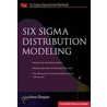 Six Sigma Distribution Modeling by Andrew Sleeper