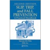Slip, Trip, and Fall Prevention by Steven Di Pilla