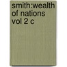 Smith:wealth Of Nations Vol 2 C door Onbekend