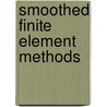 Smoothed Finite Element Methods door Thoi Trung Nguyen