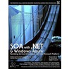 Soa With .Net And Windows Azure door Thomas Erl