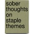 Sober Thoughts On Staple Themes