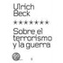 Sobre El Terrorismo y La Guerra