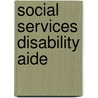 Social Services Disability Aide by Jack Rudman