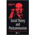 Social Theory And Postcommunism