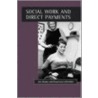Social Work And Direct Payments door Jon Glasby