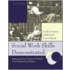 Social Work Skills Demonstrated