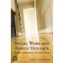 Social Work and Family Violence