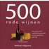 500 rode wijnen