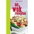 80 wokrecepten