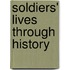 Soldiers' Lives Through History