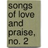 Songs Of Love And Praise, No. 2