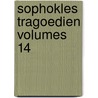 Sophokles Tragoedien Volumes 14 door C. Schmelzer