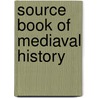 Source Book of Mediaval History door Frederic Austin Ogg