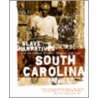 South Carolina Slave Narratives door Onbekend