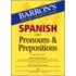 Spanish Pronouns & Prepositions