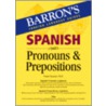 Spanish Pronouns & Prepositions door Frank Nuessel